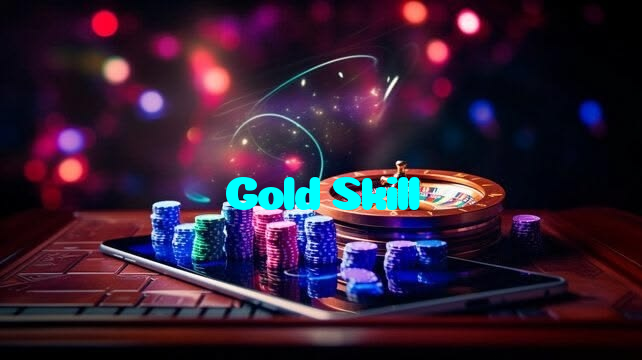 Gold Skill